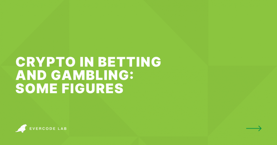 Crypto in Betting  and Gambling:  Some Figures