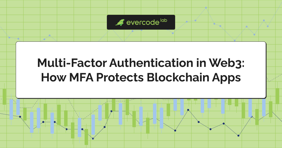 Multi-Factor Authentication in Web3: How MFA Protects Blockchain Apps ...